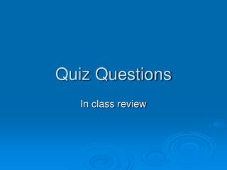 Quiz Questions