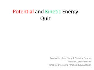 Potential and Kinetic Energy Quiz