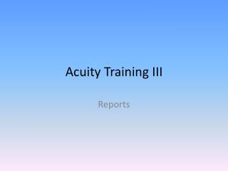 Acuity Training III