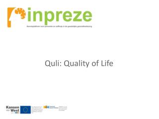 Quli : Quality of Life