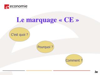 Le marquage « CE »