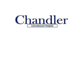 Chandler-glendale.com - Convalescent Hospital in Los Angeles