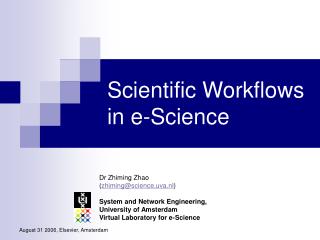 Scientific Workflows in e-Science