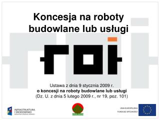 Koncesja na roboty budowlane lub usługi