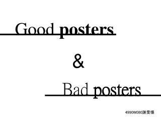 Good posters