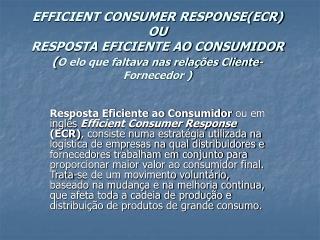 Algumas estratégias para trazer maior valor ao consumidor