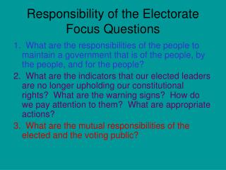 Responsibility of the Electorate Focus Questions