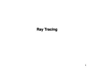 Ray Tracing