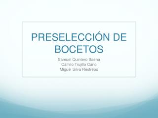 PRESELECCIÓN DE BOCETOS