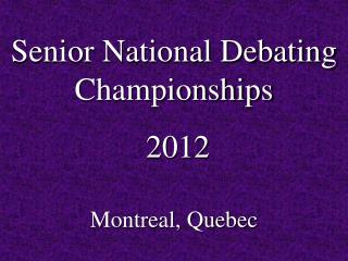 Senior National Debating Championships 2012