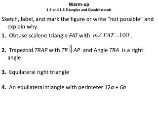 Warm-up 1.5 and 1.6 Triangles and Quadrilaterals