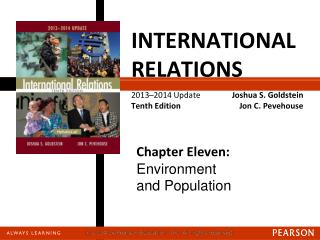 INTERNATIONAL RELATIONS 2013–2014 Update Tenth Edition