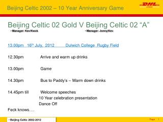 Beijing Celtic 2002 – 10 Year Anniversary Game