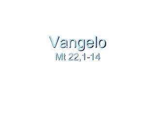 Vangelo Mt 22,1-14