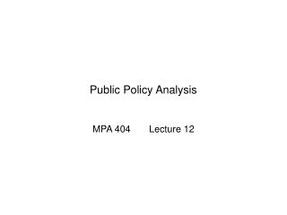 Public Policy Analysis