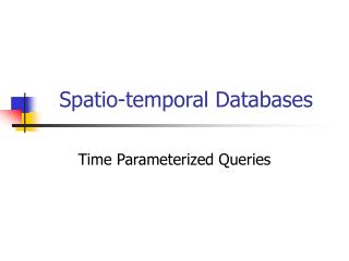 Spatio-temporal Databases