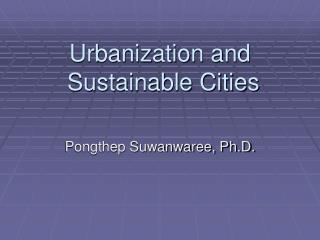 Urbanization and Sustainable Cities