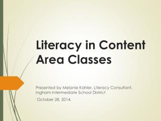 Literacy in Content Area Classes