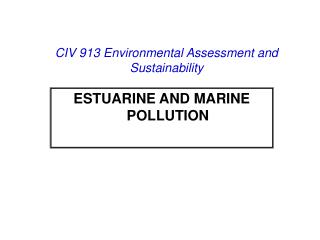 CIV 913 Environmental Assessment and Sustainability