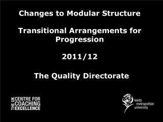 Changes to Modular Structure Transitional Arrangements for Progression 2011/12