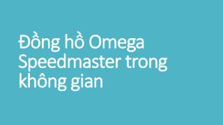 Đồng hồ Omega Speedmaster trong không gian