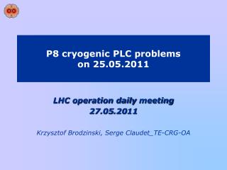 P8 cryogenic PLC problems on 25.05.2011