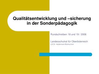 Qualitätsentwicklung und –sicherung in der Sonderpädagogik