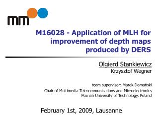 M16028 - Application of M LH for improvement of depth maps produced by D ERS