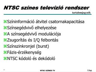 NTSC színes televízió rendszer
