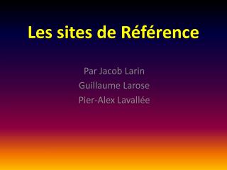 Les sites de Référence