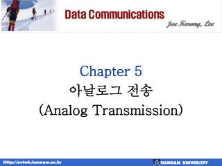 Chapter 5 아날로그 전송 (Analog Transmission)