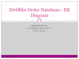 DirtBike Order Database– ER Diagram