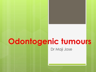 Odontogenic tumours