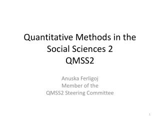 Quantitative Methods in the Social Sciences 2 QMSS2