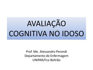 AVALIAÇÃO COGNITIVA NO IDOSO