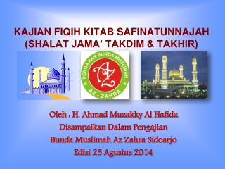 KAJIAN FIQIH KITAB SAFINATUNNAJAH (SHALAT JAMA’ TAKDIM &amp; TAKHIR)