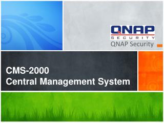 CMS-2000 Central Management System