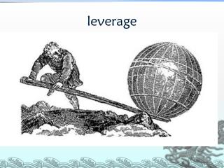 leverage