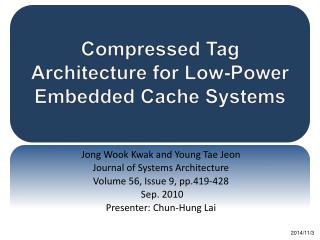 Compressed Tag Architecture for Low-Power Embedded Cache Systems