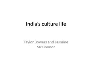 India’s culture life