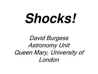 Shocks!