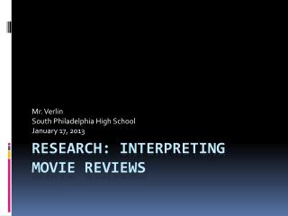 Research: Interpreting movie reviews