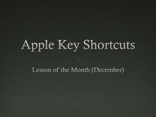 Apple Key Shortcuts