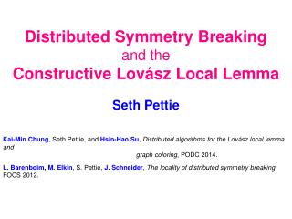 Distributed Symmetry Breaking and the Constructive Lovász Local Lemma