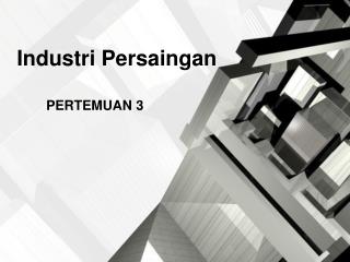 Industri Persaingan