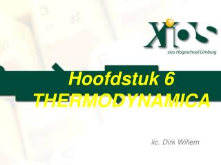 Hoofdstuk 6 THERMODYNAMICA