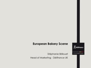 European Bakery Scene
