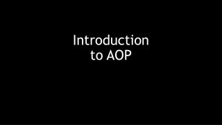 Introduction to AOP