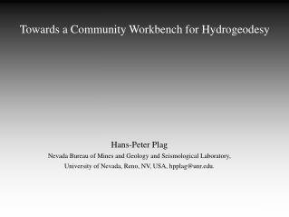 Towards a Community Workbench for Hydrogeodesy