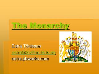 The Monarchy